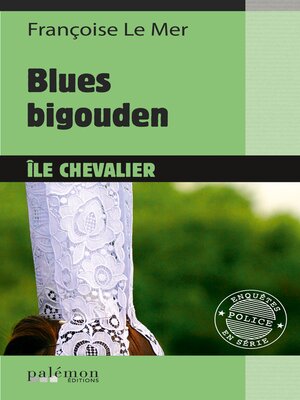 cover image of Blues bigouden à l'Île Chevalier